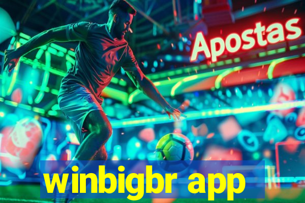 winbigbr app